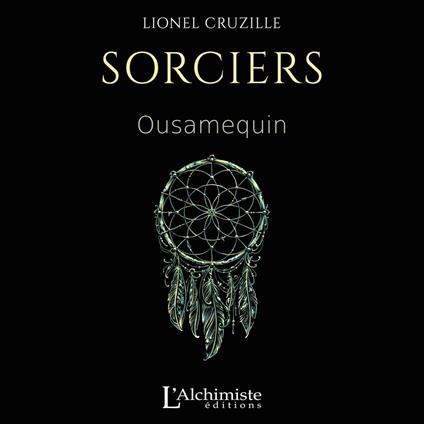 Sorciers : Ousamequin