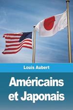 Américains et Japonais