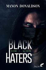 Black Haters, tome 1 : Action