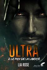 Ultra, tome 2 : Le prix de la liberté