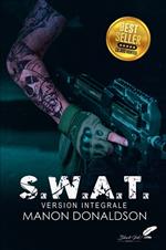 S.W.A.T : version intégrale