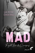 MAD : Fight, Love & Campus