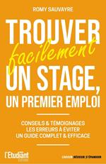 Trouver facilement un stage, un premier emploi