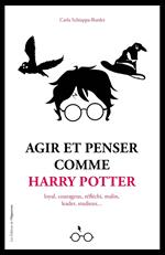 Agir et penser comme Harry Potter