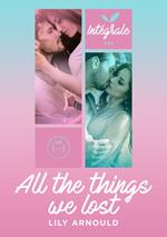 All the things we lost - L'Intégrale