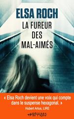 La Fureur des mal-aimés