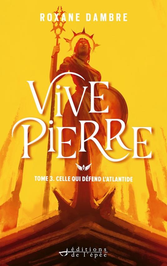 Vivepierre, tome 3