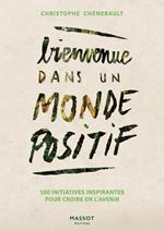 Bienvenue dans un monde positif