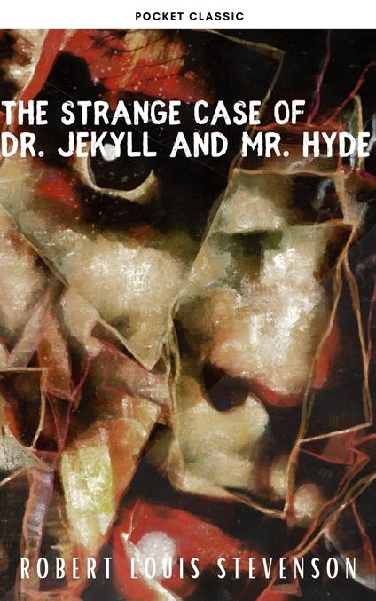 The strange case of Dr. Jekyll and Mr. Hyde