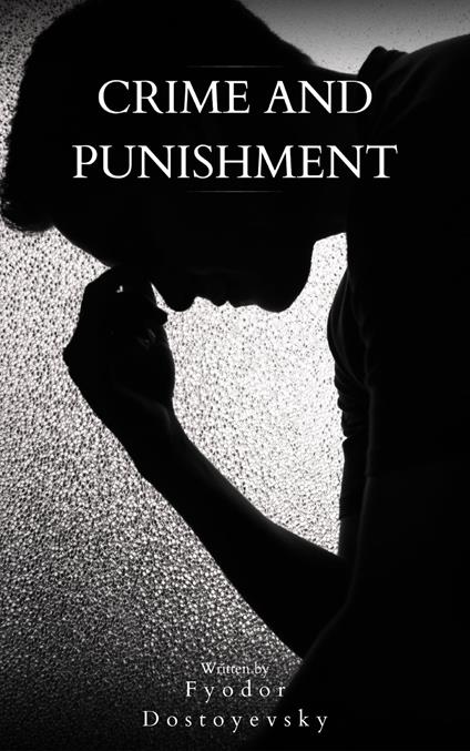 Crime and Punishment