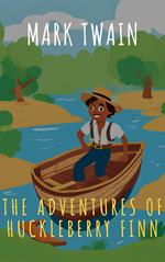 The Adventures of Huckleberry Finn