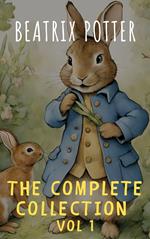 The Complete Beatrix Potter Collection vol 1 : Tales & Original Illustrations