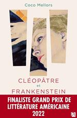 Cléopâtre et Frankenstein