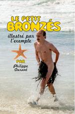 Le petit bronzés illustré par l'exemple