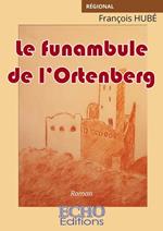 Le funambule de l'Ortenberg