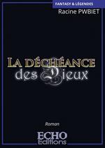 La déchéance des Dieux