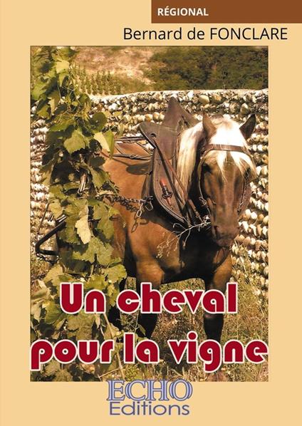 Un cheval pour la vigne