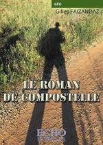 Le roman de Compostelle