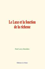 Le Luxe et la fonction de la richesse