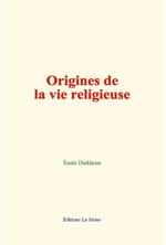 Origines de la vie religieuse