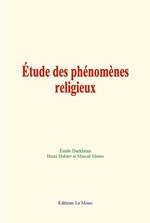 Etude des phénomènes religieux