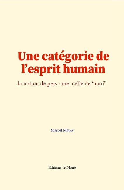 Une catégorie de l'esprit humain