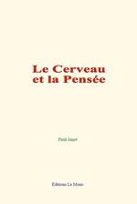 Le Cerveau et la Pensée