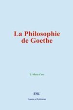 La Philosophie de Goethe