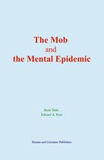 The Mob and the Mental Epidemic