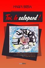 Toi, le salopard