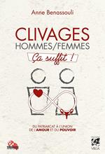 Clivages hommes/femmes ça suffit !