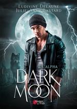 Dark Moon - 2. L'alpha