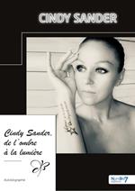 Cindy Sander, de l'ombre à la lumière