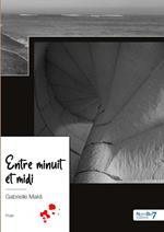 Entre minuit et midi