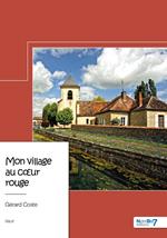 Mon village au coeur rouge