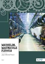 Michelin, matricule F276710