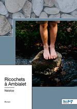 Ricochets à Ambialet