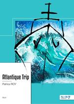 Atlantique Trip