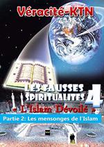 Les fausses spiritualités 4 : L'islam dévoilé