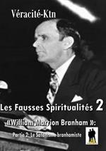 Les fausses spiritualités 2: William Marrion Branham