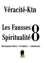 Les fausses spiritualités 8