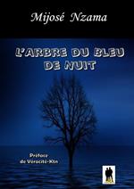 L'arbre du bleu de nuit