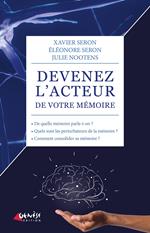 Devenez l'acteur de votre mémoire