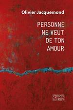 Personne ne veut de ton amour