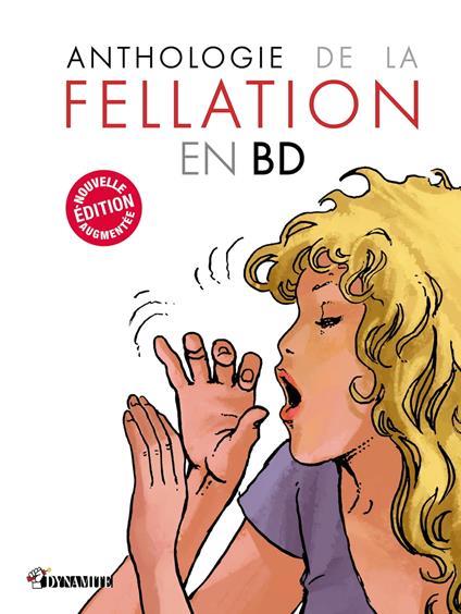 Anthologie de la fellation en BD - nouvelle édition