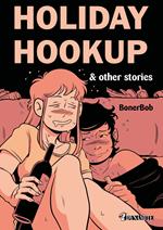 Holiday Hookup & autres histoires