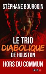 Le Trio diabolique de Houston