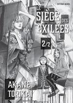 Le Siège des exilées - tome 2