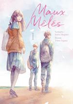 Maux mêlés - tome 1