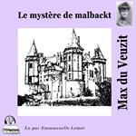 Le mystère de Malbackt